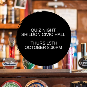 Bar with beer taps; text circle reads: Quiz Night Shildon Civic Hall Thurs 15th October 8:30PM.